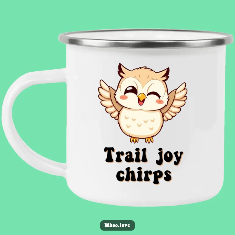 Funny Giggling Kawaii Owl Camping Mug - Happy Trails and Hooting Fun