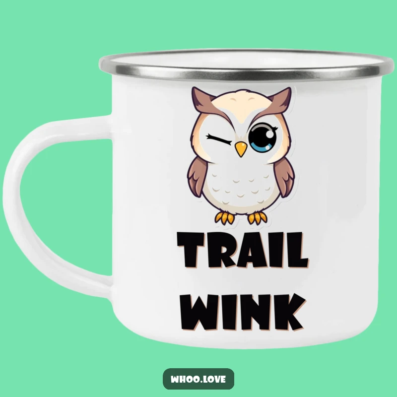 Funny Winking Owl Camping Mug - Enamel Cheeky Cup, Perfect Funny Gift for Campers