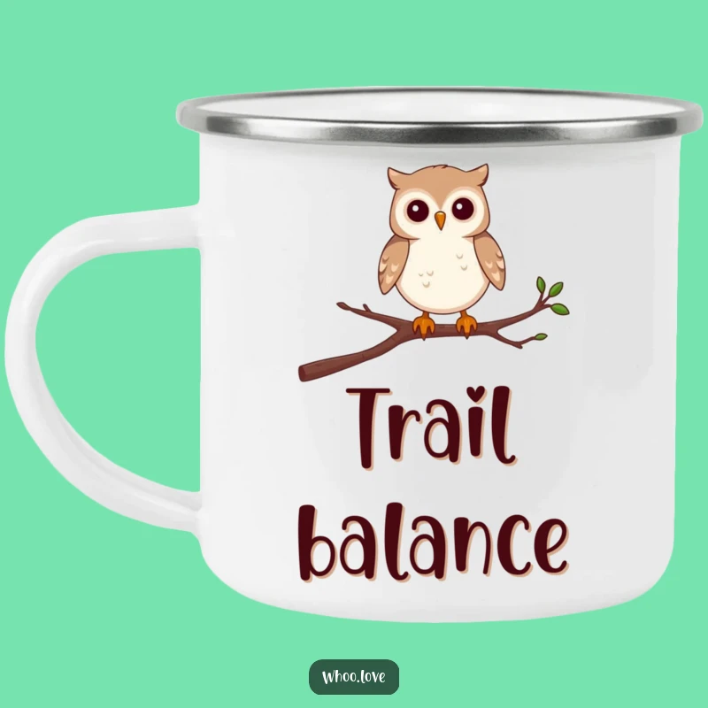 Funny Owl Camping Mug: Wobbly Branch - Outdoor Determined Funny Gift