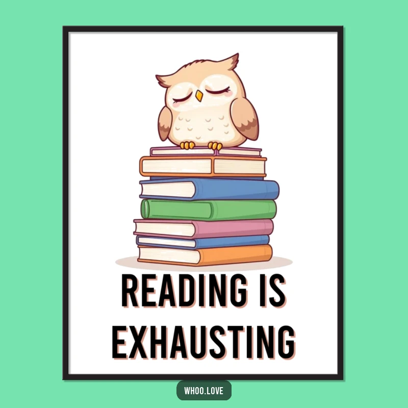 Funny Sleepy Owl Digital Art Print: Instantly Download Cozy Wall Art for Bookworms