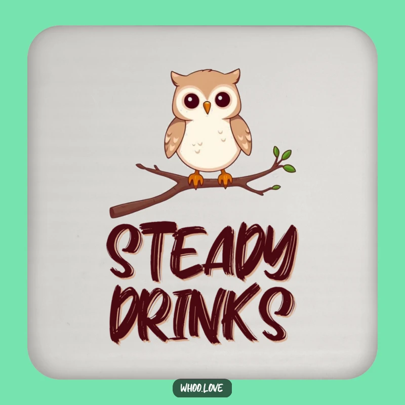 Funny Owl Coaster: Wobbly Balance - Table Protection Funny Gift