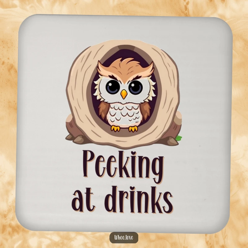 Funny drink coaster depicting a curious owl with ruffled feathers peeking out from the opening of a hollow log.