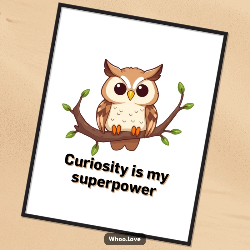 Funny curious owl poster, showcasing an owl on a branch, head tilted inquisitively, an artistic and humorous wall decor piece for owl admirers.