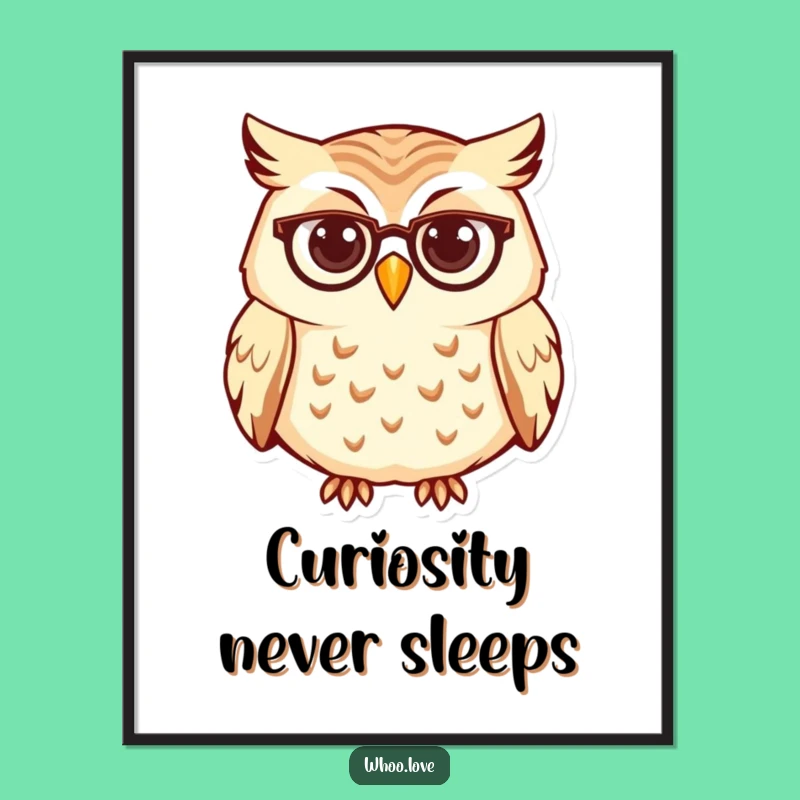 Funny Curious Owl Spectacles Poster, Intellectual Wall Art, Whimsical Funny Gift