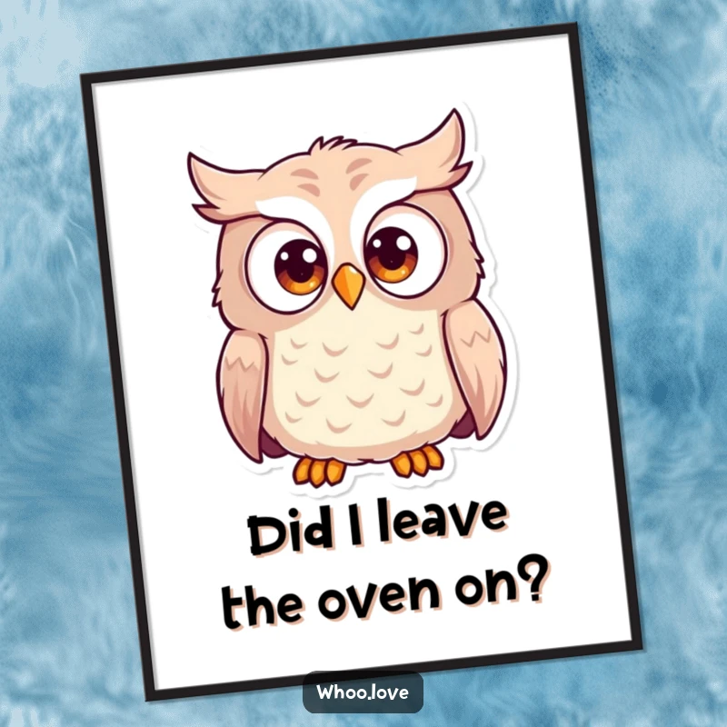 Funny surprised owl poster displaying an owl with enormous, shocked eyes. Adds a humorous and expressive element to wall decor.