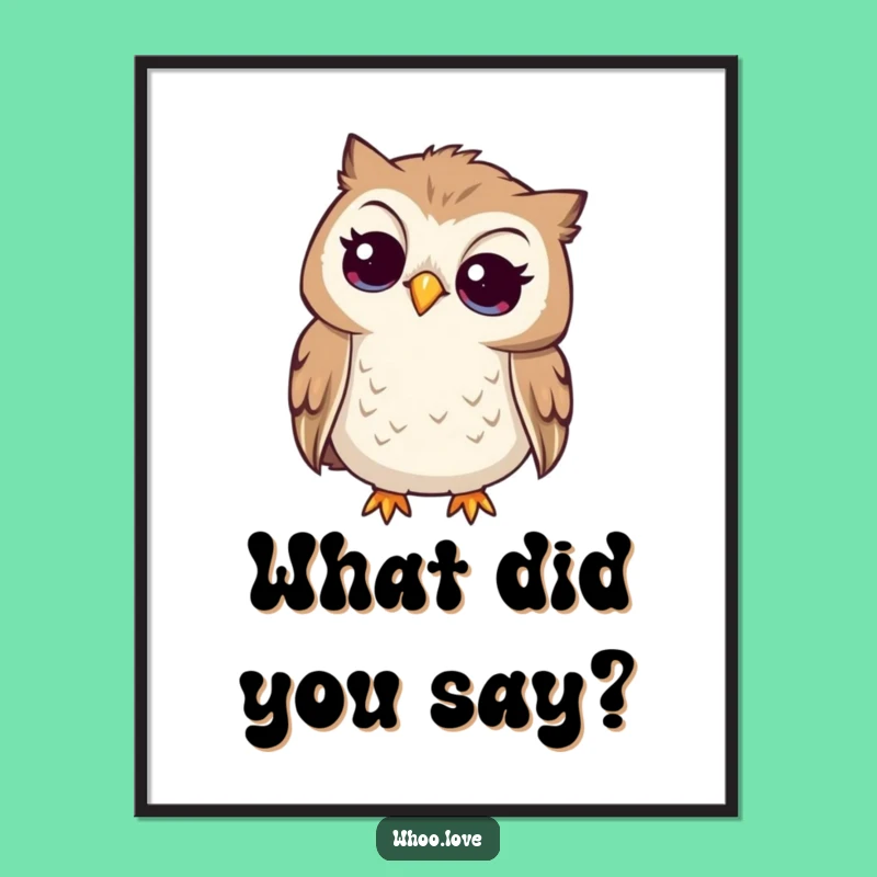 Funny Curious Owl Poster: Head Tilted Listening, Thoughtful Wall Art Gift