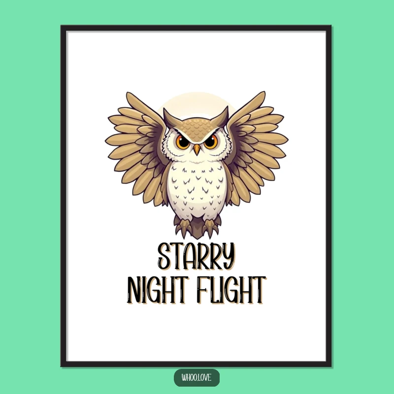 Funny Majestic Owl Poster: Starry Night Art Print for Dreamers