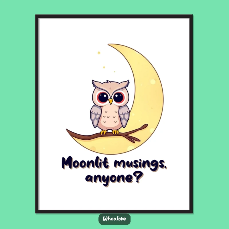 Funny Moon Owl Poster - Whimsical Wall Art for Dreamers
