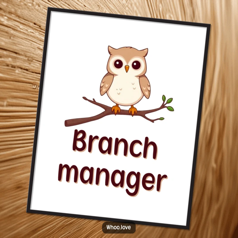 Funny poster art of a small, determined owl character balancing precariously on a single, unsteady, wobbly branch.