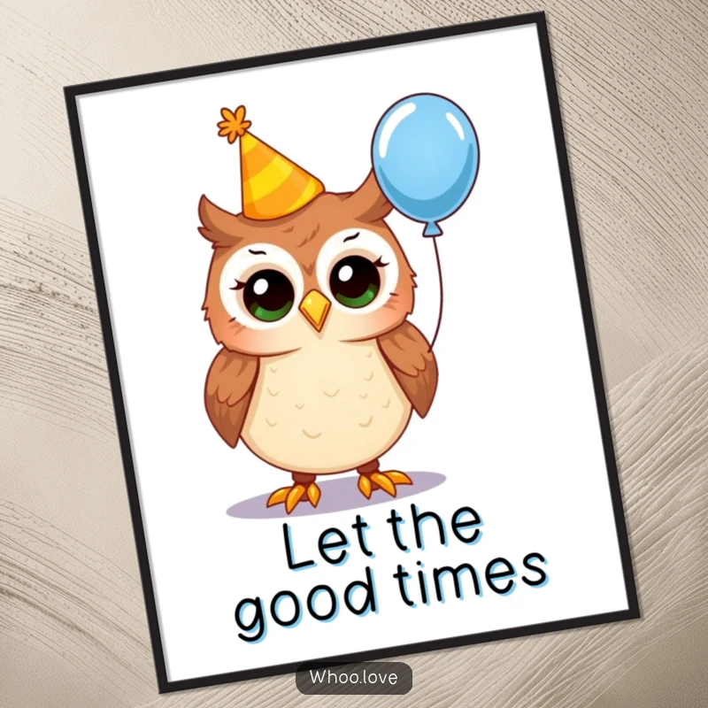 Funny party owl poster showing an owl in a crooked party hat holding a balloon, a humorous and festive piece of wall art for celebrations.