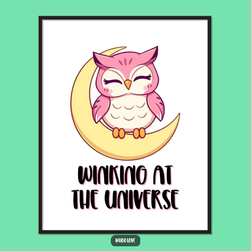 Funny Winking Owl Moon Poster, Whimsical Wall Art, Hilarious and Charming Funny Gift