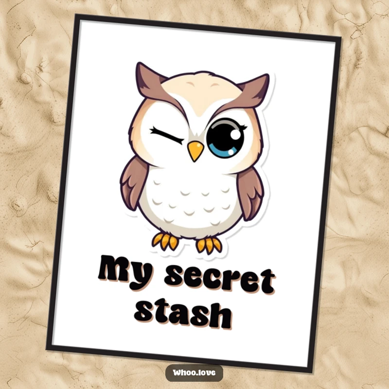 Funny poster art of an owl character with one eye shut in a deliberate wink, suggesting a shared secret.