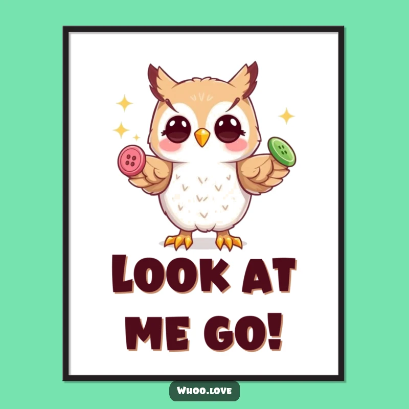 Funny Playful Owl Poster: Juggling Buttons, Whimsical Wall Art Gift