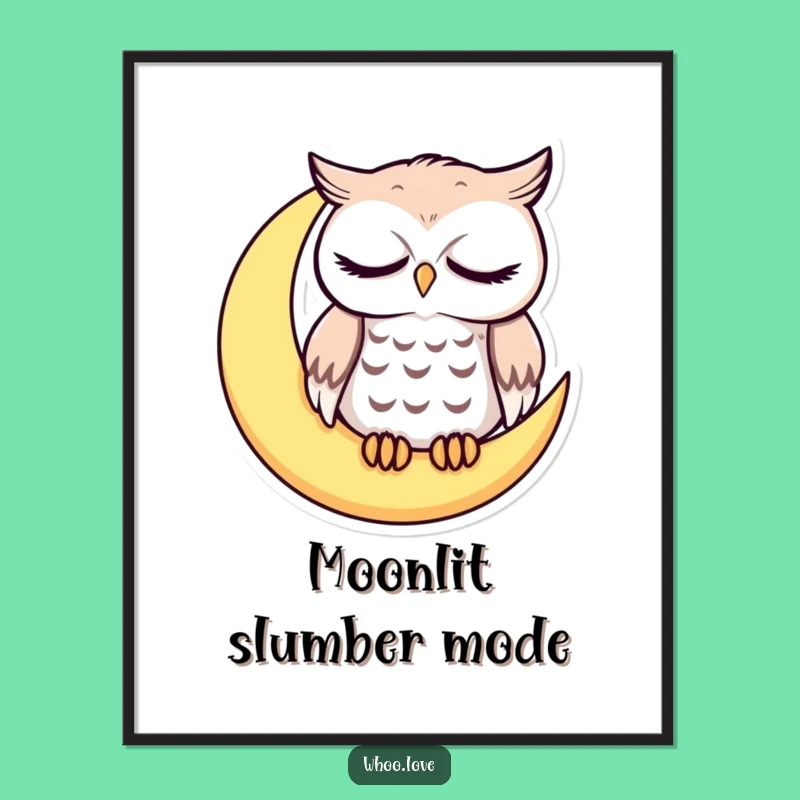 Funny Sleepy Owl Poster: Adorable Moon Character Art Print for Night Owls