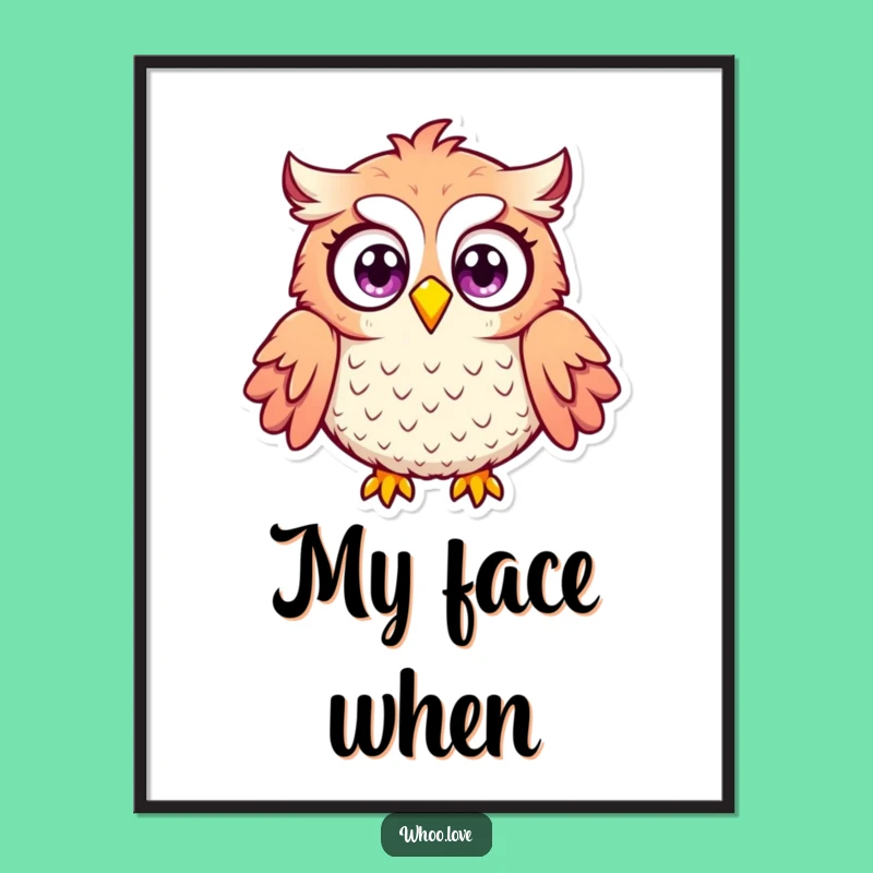 Funny Surprised Owl Poster: Wide-Eyes Puffed Feathers Wall Art, Humorous Gift