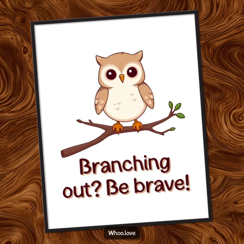 Funny free printable wall art depicting a small owl character with a determined expression, balancing on a single, unstable branch.
