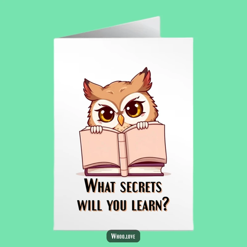 Free Printable Birthday Card: Sneaky Owl, Birthday Secrets Revealed!