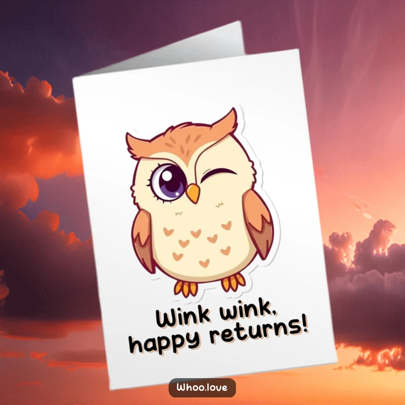 Funny Free Printable Birthday Card: A mischievous owl winks playfully with its large, expressive eye.