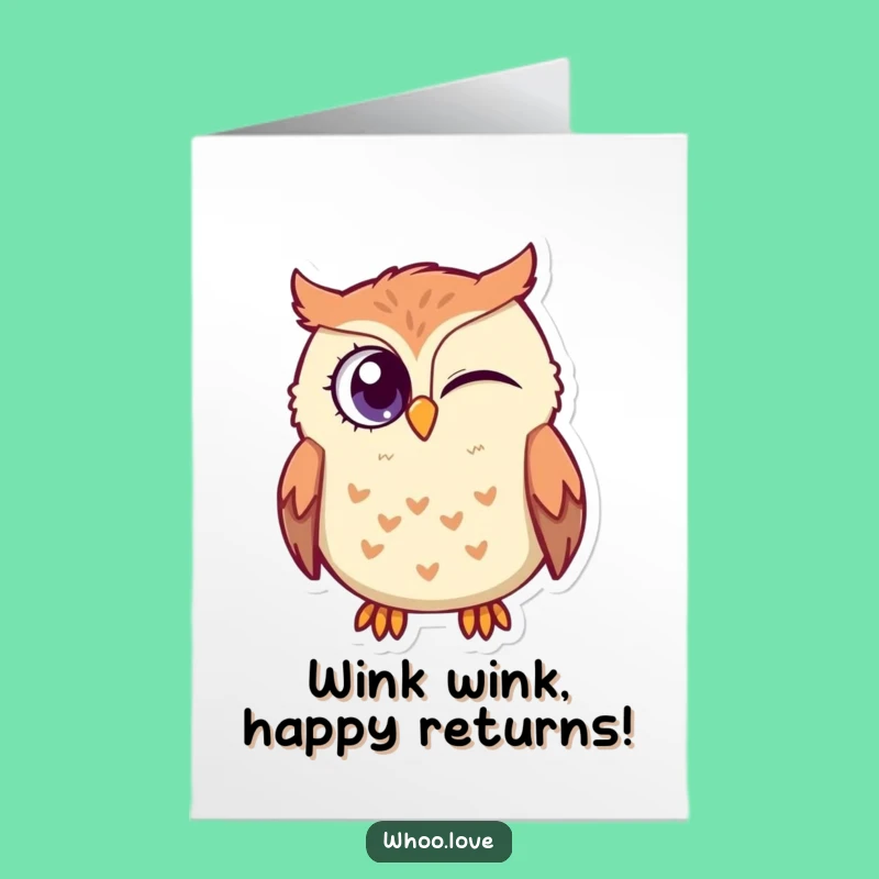 Free Printable Birthday Card: Winking Owl's Secret - Funny Downloadable Gift