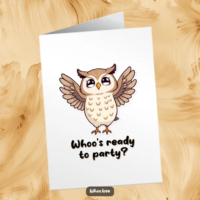 Funny Free Printable Birthday Card: Striped owl doing a wacky dance with wings spread wide, celebrating a birthday with humor.