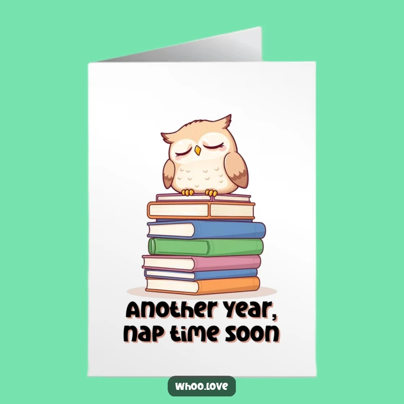Free Printable Funny Owl Birthday Card: Sleepy Bookworm, Downloadable Gift
