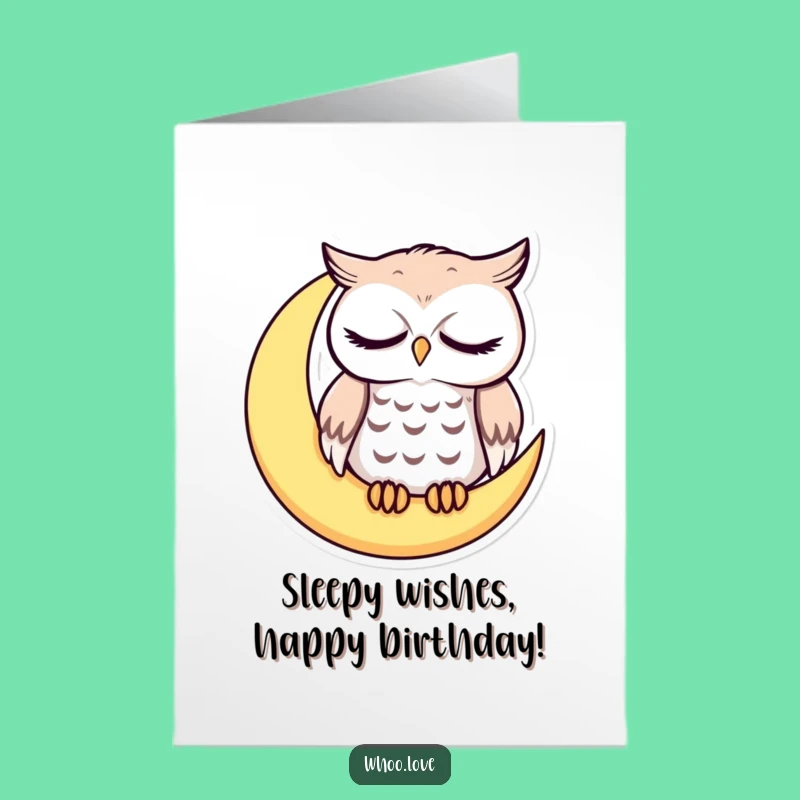 Free Printable Birthday Card: Sleepy Owl Moon Funny Downloadable Gift