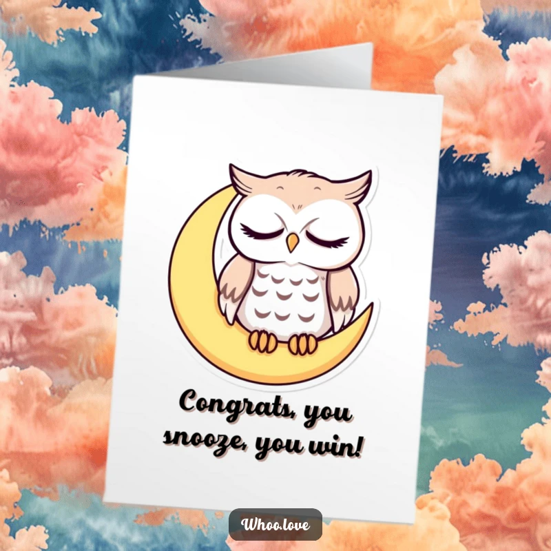 Funny Free Printable Congrats Card: Sleepy owl with droopy eyes on a crescent moon, serene and celebratory.