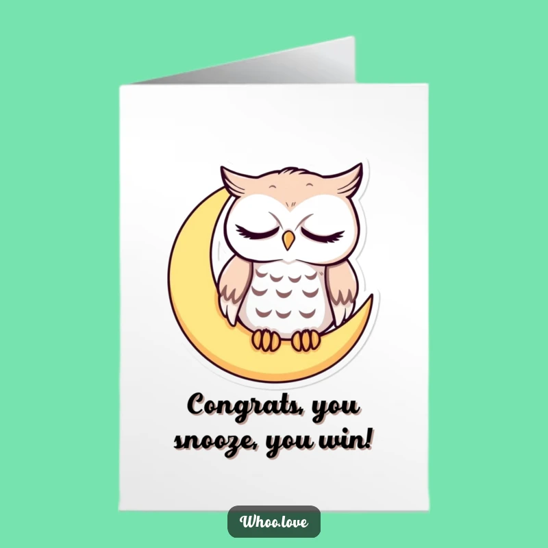 Free Printable Congrats Card: Sleepy Owl Moon Funny Downloadable Gift