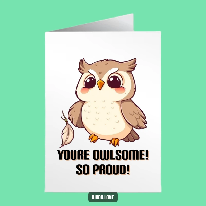 Free Printable Congrats Card: Funny Kawaii Owl Feather Catch, Downloadable Celebration!