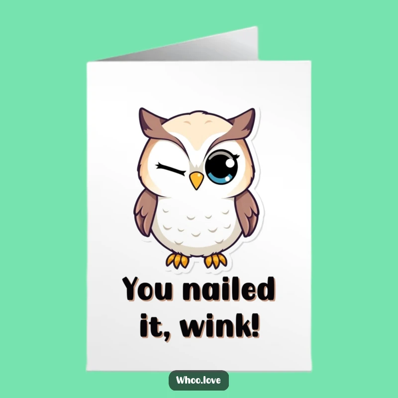 Free Printable Congrats Card: Winking Owl for Your Win - Funny Downloadable Gift