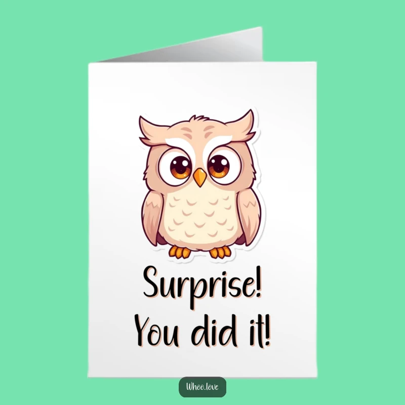 Free Printable Surprise Owl Congrats Card - Hilarious Downloadable for Big Wins