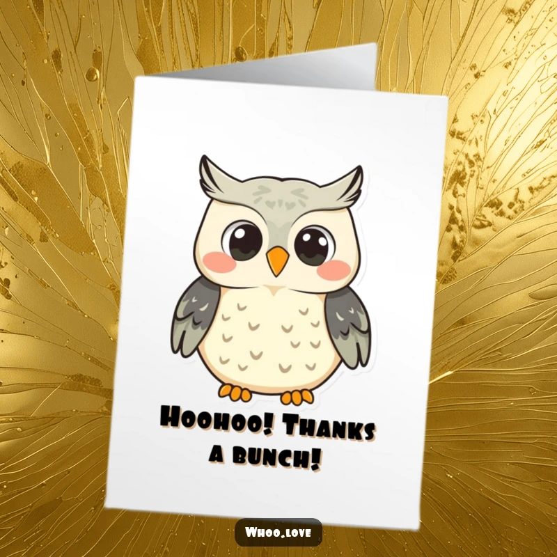Funny Free Printable Thank You Card: A happy owl hooting with a wide, beaming smile, conveying sincere thanks.