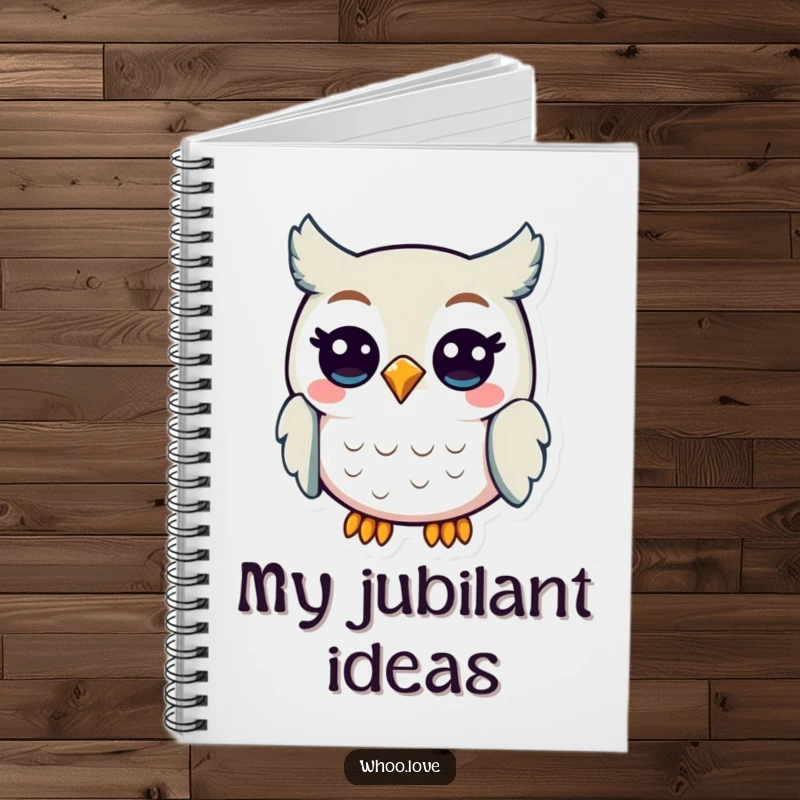 Funny Owl Happy Thoughts Notebook: A cheerful owl character hooting, perfect for writing down happy thoughts, ideas, and positive affirmations.