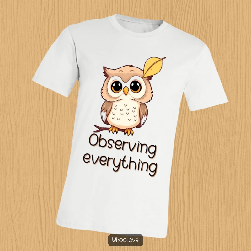 Funny t-shirt featuring a curious owl tilting its head, watching a leaf fall, symbolizing thoughtful observation, a funny gift.