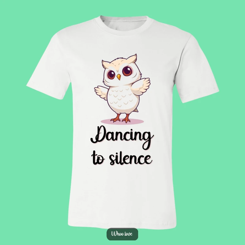 Funny Dancing Owl T-Shirt - Silly Bird Tee, Comfy Cotton, Funniest Funny Gift